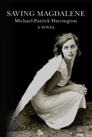 Saving Magdelene: A Novel (2013)